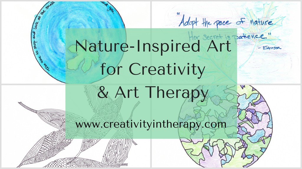 Nature-Inspired Art for Creativity and Art Therapy | Creativity in Therapy | Carolyn Mehlomakulu