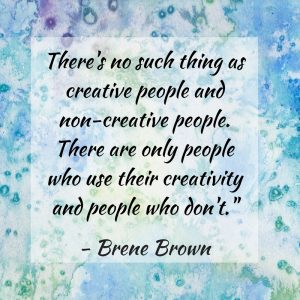 Brene Brown Creativity Quote