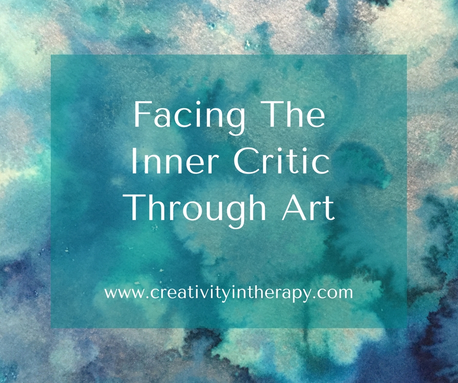 Facing the Inner Critic Through Art | Creativity in Therapy
