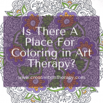 Is There a Place For Coloring Books in Art Therapy?