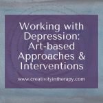 Working With Depression – Art-based Approaches and Directives
