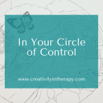 In Your Circle of Control