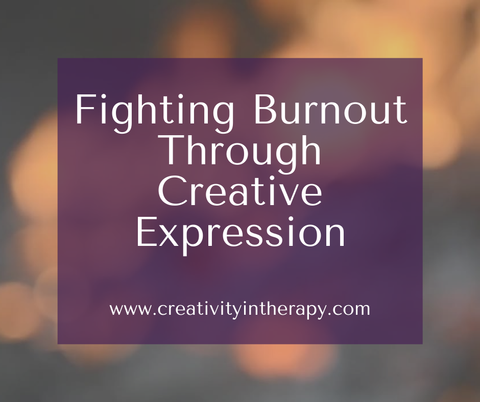 Fighting Burnout Through Creative Expression